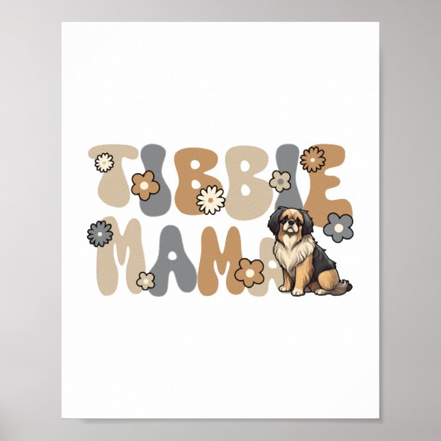 Tibetan Spaniel Groovy Tibie Mama Poster (Vorne)