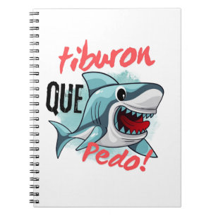 TIBURON SAY QUE PEDO, HAIFISCH, WAS IST LOS NOTIZBLOCK