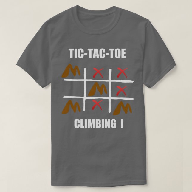 Tic Tac Toe Klettern gewinnt immer TShirt (Design vorne)