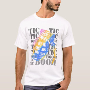 tic, tic, Boomgranatent-stück T-Shirt