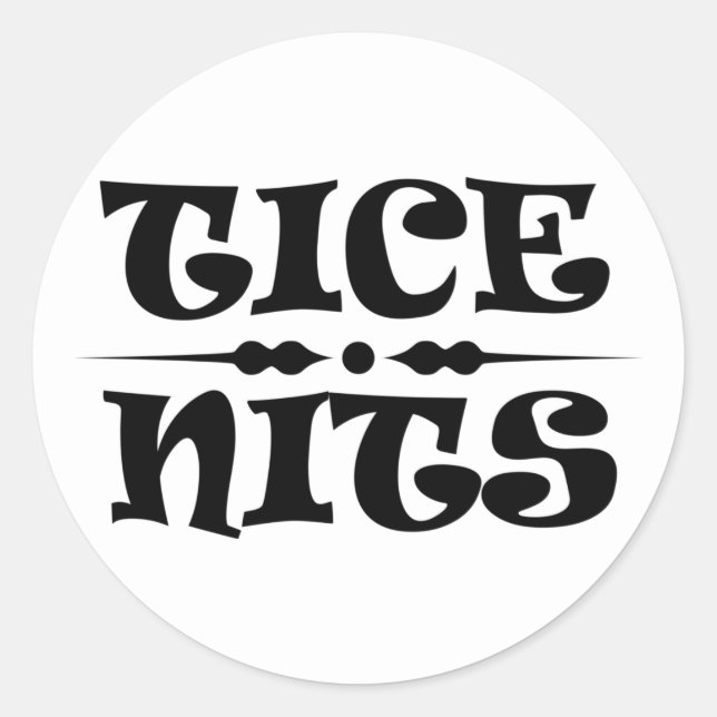 Tice Nits Complimentary Text Classic Round Sticker (Vorderseite)