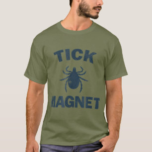 Tick Magnet Funny Camping und Wanderbug T-Shirt