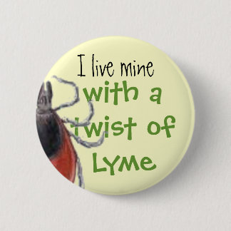 Ticken, lebe ich meine, mit einer Drehung von Lyme Button