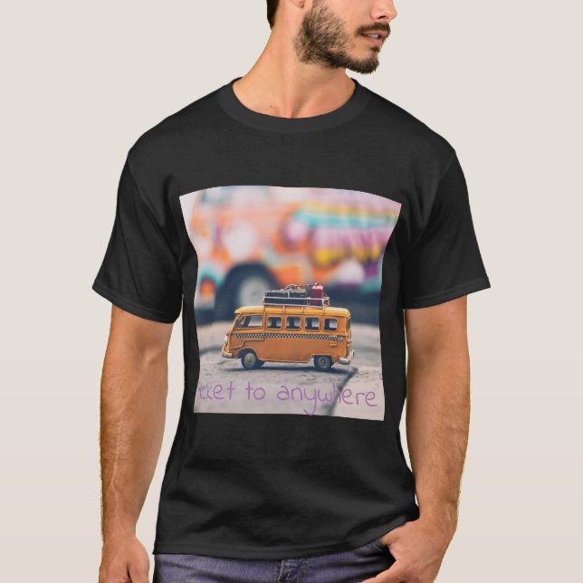 Ticket zu jedem Ort T-Shirt (Vorderseite)