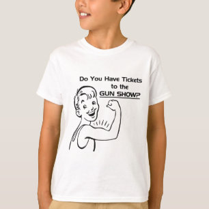 Tickets für die Gun Show T-Shirt