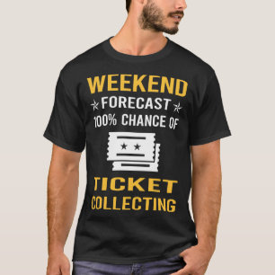 Ticketsammelkarten am Wochenende T-Shirt