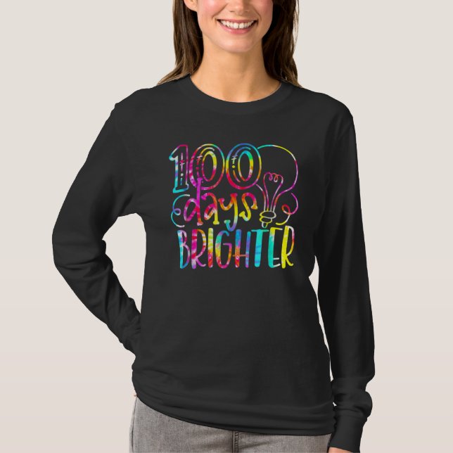 Tie Dye 100 Days Brighter Student Happy 100th Day  T-Shirt (Vorderseite)
