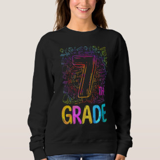 Tie Dye 7th Grade Seventh Grade Teacher Back To Sc Sweatshirt