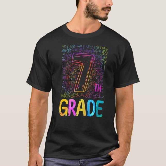 Tie Dye 7th Grade Seventh Grade Teacher Back To Sc T-Shirt (Vorderseite)