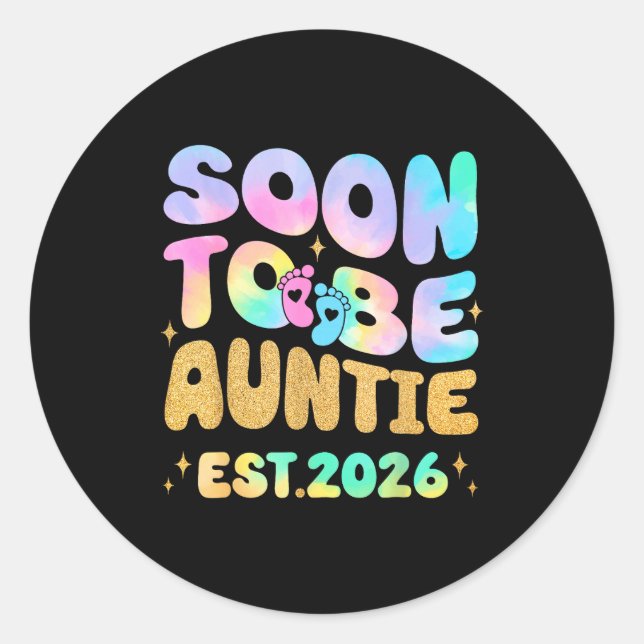 Tie Dye Auntie Promoted To Auntie 2026 Soon To Be  Runder Aufkleber (Vorderseite)