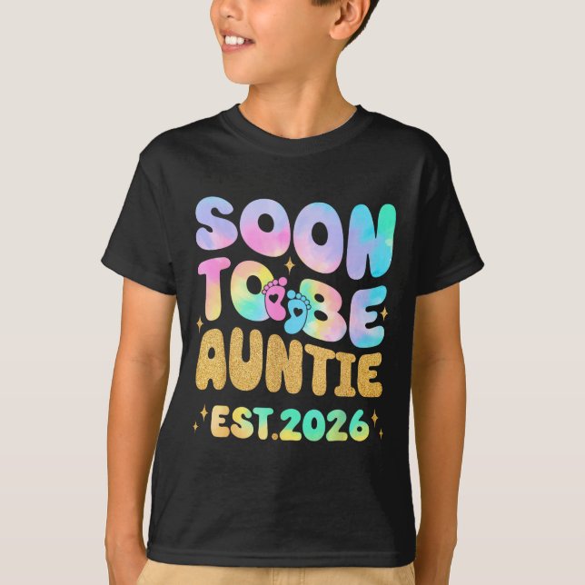 Tie Dye Auntie Promoted To Auntie 2026 Soon To Be  T-Shirt (Vorderseite)