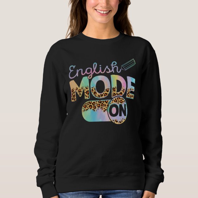Tie Dye Back To School English Mode On Cute Leopar Sweatshirt (Vorderseite)