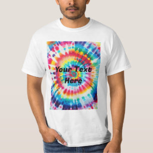 Tie-Dye Bunt Fügen Sie Ihren Text Hinzu T-Shirt