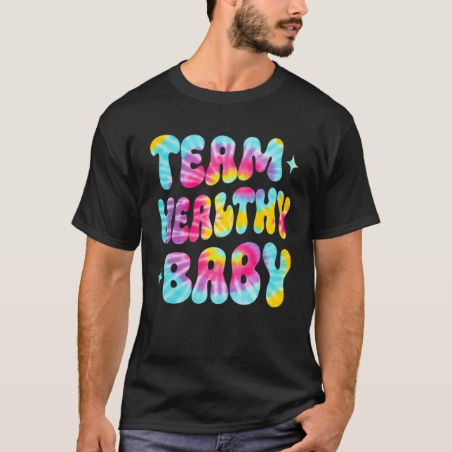 Tie Dye gender reveal team healthy baby cute match T-Shirt (Vorderseite)