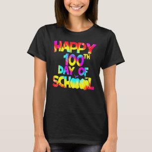 Tie Dye Happy 100. Schultag Lehrer Schüler T-Shirt