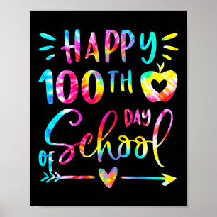 Tie Dye Happy 100. Tag Schule Lehrer Schüler 100 Poster
