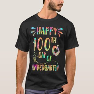 Tie Dye Happy 100 Tage Kindergarten 100. Tag O T-Shirt