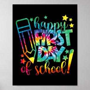 Tie Dye Happy Erster Schultag Zurück zur Schule T Poster