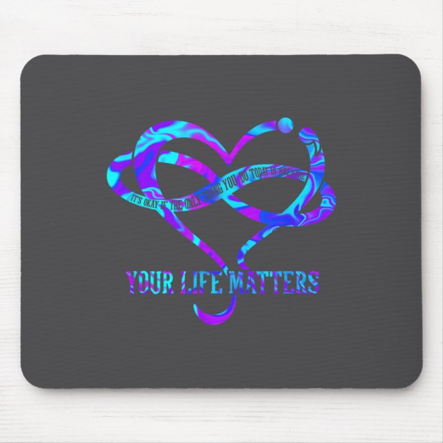 Tie Dye Heart Your Life S Suicide Prevention Aware Mousepad (Vorne)