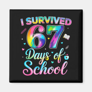 Tie Dye Ich überlebte 67 Tage Schule Lustig Sechs Magnet