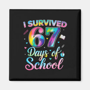 Tie Dye ich überlebte 67 Tage Schule Lustig Six Se Magnet
