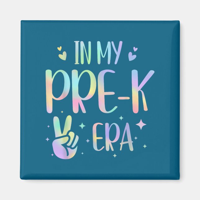 Tie Dye In My Pre-k Era  Magnet (Vorne)