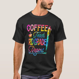Tie Dye Kaffee Unterrichte 3. Klasse Wiederhole Zu T-Shirt