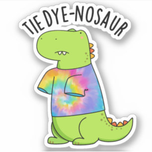 Tie-dye-nosaur Lustiger Dinosaurier Wortwitz Aufkleber