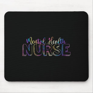Tie Dye Psychiatriekrankenschwester Psych Psychiat Mousepad