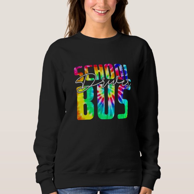 Tie Dye School Bus Driver  Busman Pride Men Women Sweatshirt (Vorderseite)