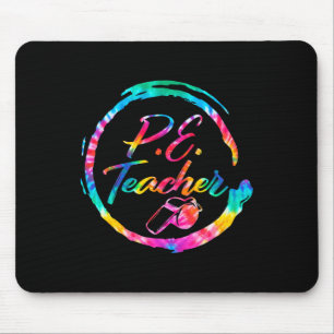Tie Dye Sportlehrer Pe Squad Byck T Mousepad