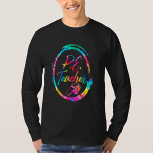 Tie Dye Sportlehrer PE Squad zurück T T-Shirt