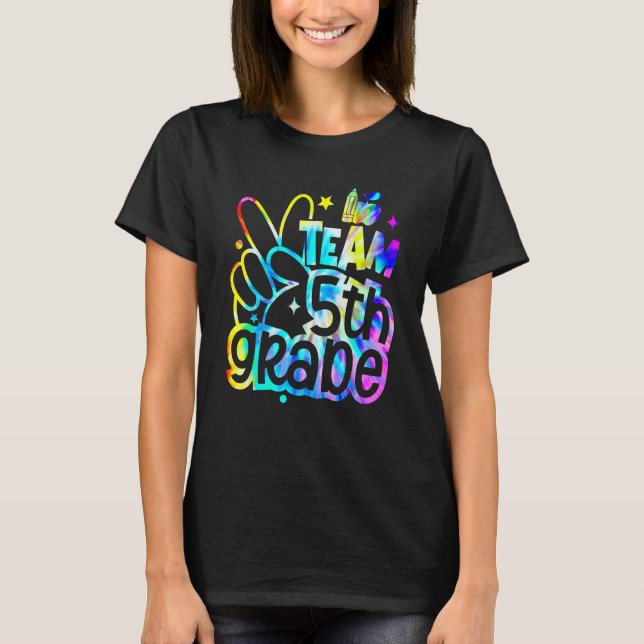 Tie Dye Team Fifth 5th Grade Teacher Student Back  T-Shirt (Vorderseite)