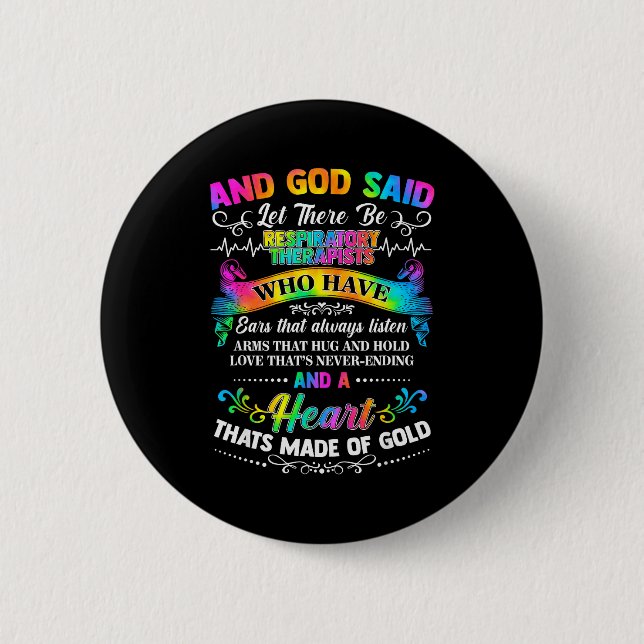 Tie Dye und Gott sprach Lass es Atmungstherapie ge Button (Vorderseite)