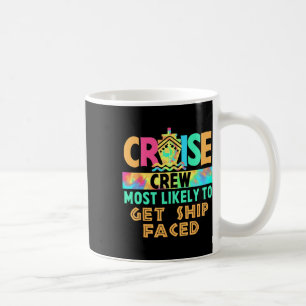 Tie Dye Urlaub Kreuzfahrt Crew Am Wahrscheinlichst Kaffeetasse