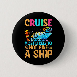 Tie Dye Urlaub Kreuzfahrt Crew Eher Nicht Gi Button