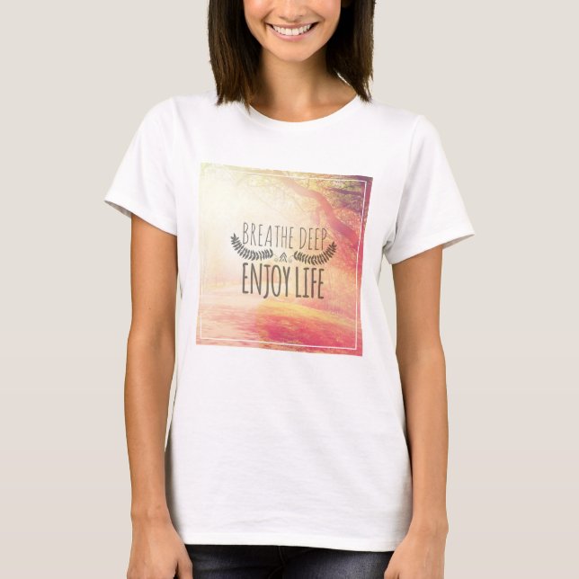 Tief atmen T-Shirt (Vorderseite)