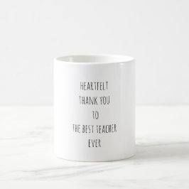 Tief empfunden danke zum besten Lehrer überhaupt Kaffeetasse