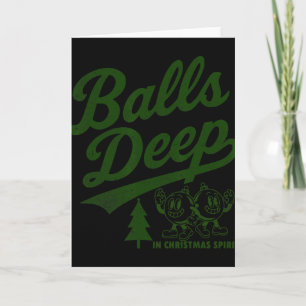 Tief im Weihnachtsgeist Lustiger Weihnachts-Shirt Karte