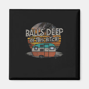 Tief in diesem Hitch lustige Camping Geschenk Magnet
