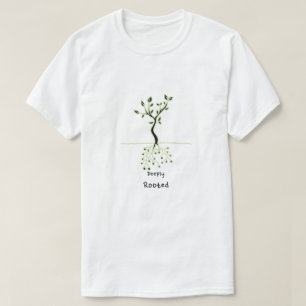 tief verwurzelt T-Shirt