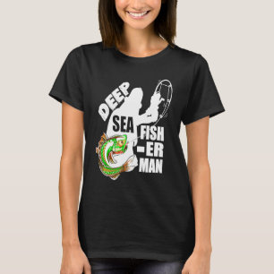 Tiefseefischer mit einem gefangenen Fisch T-Shirt