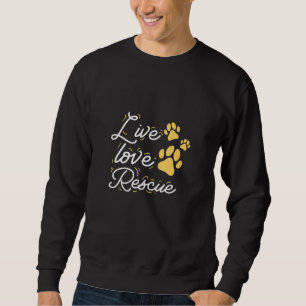 Tier Adoption Adoption Leben Liebe Rettung Tierhei Sweatshirt