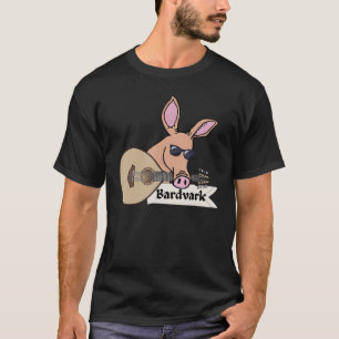 Tier Wortwitz Barde Erdferkel Für Erdferkel Und Ba T-Shirt