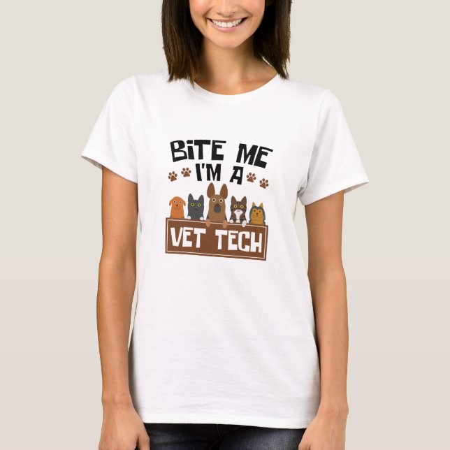 Tierarzt Bite Me Ich bin Tierärztin T-Shirt (Vorderseite)
