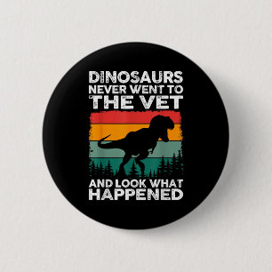 Tierarzt Dinosaurier Lustiger Tierarzt Leben Tierr Button