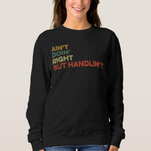 Tierarzt und Tierarzt machen nicht den richtigen T Sweatshirt
