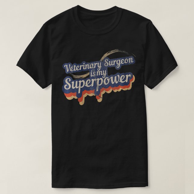 Tierärztin Superpower Veterinary S T-Shirt (Design vorne)