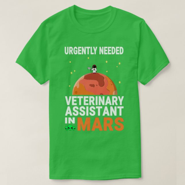 Tierärztliche Assistentin dringend erforderlich in T-Shirt (Design vorne)