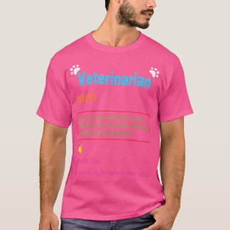 Tierärztliche Definition Tierärztlicher Tierarzt T T-Shirt
